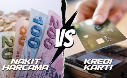 Nakit Harcama vs Kredi Kartı Hangisi Daha Verimli