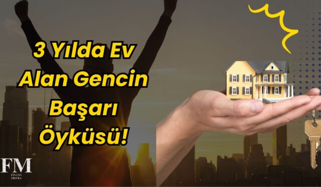 Borçtan Kurtulup 3 Yılda Ev Alan Gencin Başarı Öyküsü!