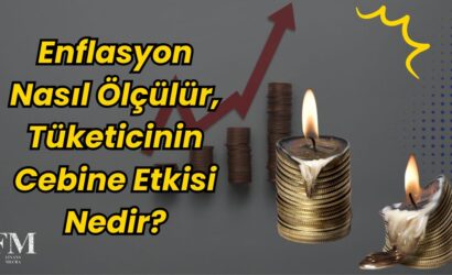Enflasyon Nasıl Ölçülür, Tüketicinin Cebine Etkisi Nedir?