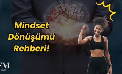 Mindset Dönüşümü Rehberi!