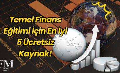 Temel Finans Eğitimi İçin En İyi 5 Ücretsiz Kaynak!